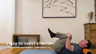 Knees to Chest | McKenzie Flexion for Low Back Relief