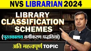 NVS Librarian 2024 🔴 Library Classification Scheme🔴 New Libraian Vacancy