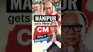 Manipur gets new Chief Minister as Yamnam Khemchand Singh | UPSC | NEXT IAS