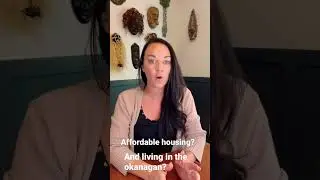 What does affordable housing in the okanagan look like in the next coming years?