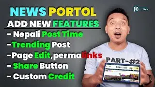 News Portal Website आफै बानाउ (Part-2)-Add New Feature | Date, Permalink, Credit, Share, Trending
