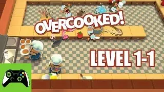 LEVEL 1-1 | 3 Star Guide - Solo | Overcooked