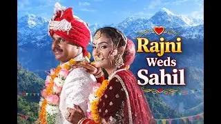  Rajni Weds Sahil 💗| A Himachali Fairytale Wedding #RajniWedsSahil #RajniSahilWedding #WeddingVibes