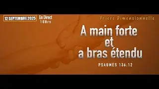 Priere Dimensionnelle | Emission de priere | Vendredi 12 Septembre  2025 | Fre Roudy Fevry