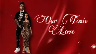 Our toxic love ep 3