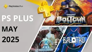 PS PLUS MAY 2025 FREE GAMES / MAY MONTHLY GAMES 2025 PS PLUS