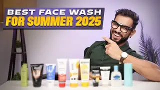 *BEST FACE WASH* in Summers 2025 for INSTANT GLOW | Oily Skin | Dry Skin
