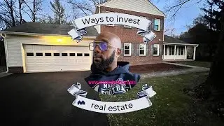 Ways to invest in real estate