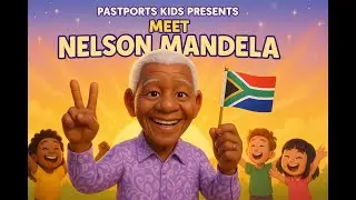 Who Was Nelson Mandela? 🕊️ | A Hero for Peace | PastPorts Kids