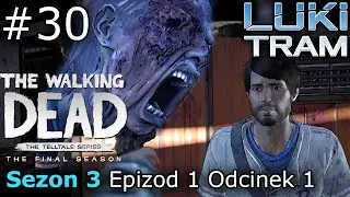 The Walking Dead Game PL #30 S3E1O1 Javier i muertos