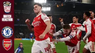 Chelsea 2-3 Arsenal | Advantage Arsenal! #MatchReaction