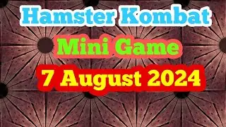 Hamster kombat mini game 7 august 2024