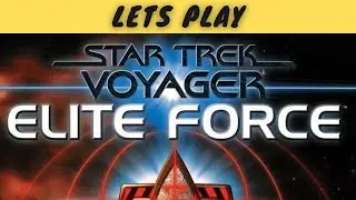 Star Trek: Voyager - Elite Force | Episode 1 | Defend Voyager from the Borg Cube!