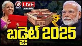 Budget 2025 LIVE | Union Budget 2025 | Nirmala Sitharaman | Parliamentary Budget Session | V6 News