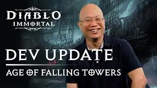Diablo Immortal | Dev Update | Age of Falling Towers