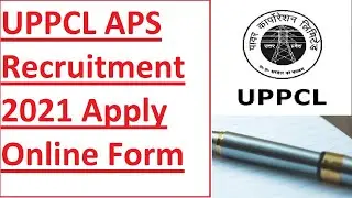 UPPCL APS, Additional Private Secretary Recruitment 2021 Apply Online Form