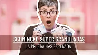 Pruebo las SCHMINCKE SUPER GRANULADAS | ¡Gracias EVA!