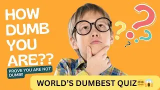 The Ultimate World&rsquo;s Dumbest Riddles Quiz: 30 Hilarious Brain Teasers Unleashed | RIP Brain Cells🪦💀