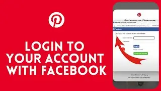 How to Login to Your Pinterest Account with Facebook? 2024