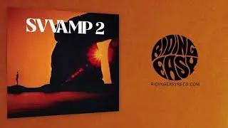 SVVAMP - Surrender | SVVAMP 2 | RidingEasy Records