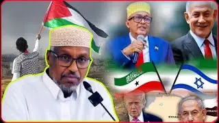 Ictiraafka Yuhuudu Ay Siisay Somaliland | Sheekh Mustafe Xaaji Ismaaciil Oo Kahadlay Arimo Badan