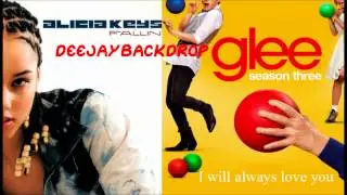 Alicia Keys vs Glee Cast-Fallin vs I will always love you(DJBackDrop Mashup)