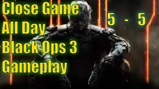Close Game All Day - 
