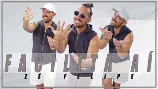 Facilita Aí - Zé Felipe - Coreografia - Jefin Marreta Dance