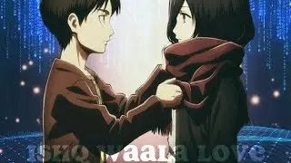 Eren X Mikasa Edit | Eremikasa | Aot | Imposter | Ishq waala Love