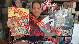 TARIFFS! 25 % + ON VINYL RECORDS, yes, VC COMMUNITY, RECORD PRICES$ TO 