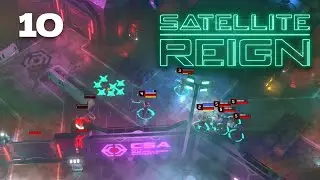 Satellite Reign | 10 | No Commentary Gameplay | EN