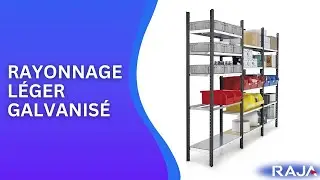 Rayonnage l&eacute;ger galvanis&eacute; - RAJA