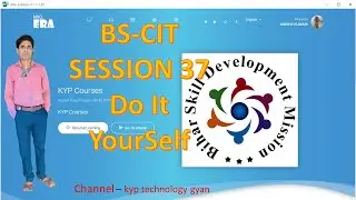 KYP BS CIT SESSION 37 DO IT YOURSELF | BS CIT SESSION 37 | bs-cit session 37 Do It YourSelf IN HINDI
