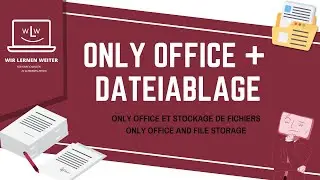 Only Office und Dateiablage