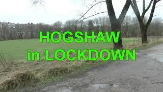 Hogshaw in Lockdown