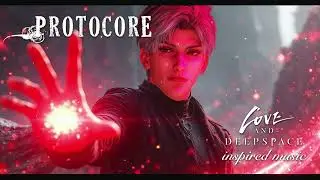 Sylus - Protocore || Love and Deepspace Fan Music