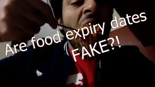 Are Food Expiry Dates Fake?