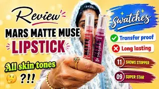 Viral MARS Matte Muse Mousse Lipsticks Review and Swatches/MARS Show Stopper/MARS Super Star Review 