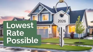 How to Get the Best Mortgage Rate in 2026