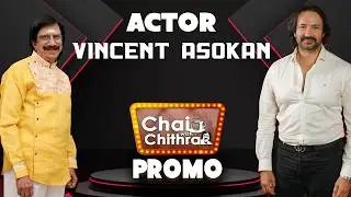 Actor Vincent Asokan | Chai with Chithra | Promo | Legendary Actor Ashokan's Son