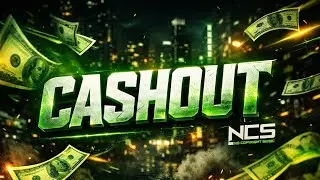 Cashout &ndash; NCS 🔥 | Copyright Free Music | DKcroks
