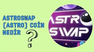 AstroSwap (ASTRO) Coin Nedir⁉️ASTRO Token Nereden Alınır⁉️