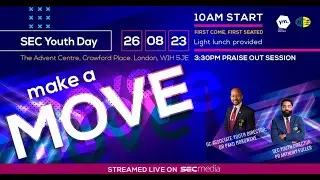 Make a Move - SEC Youth Day - Morning