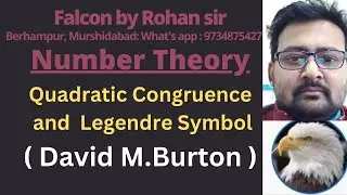 (12) Number Theory : Quadratic Congruence and Legendre Symbol (from David M.Burton) in Bengali