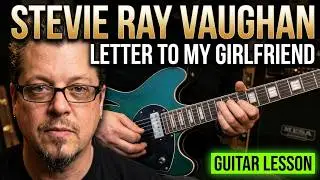 Stevie Ray Vaughan - Letter To My Girlfriend - CVT Guitar Lesson by Mike Gross