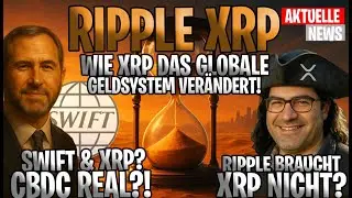 💥 Ripple XRP &ndash; Ist XRP unn&ouml;tig ❓😮 CBDCs werden real? SWIFT vs. XRP 🔴 Deutsch