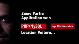 Application Web Dynamique PHP/MySQL Partie 2 #Deconnecter