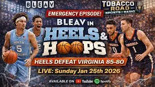 Heels UPSET Cavaliers On The Road - Bleav in Heels Hoops