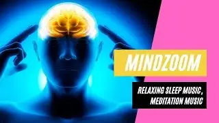 Mindzoom Affirmations Subliminal Software | Relaxing Sleep Music, Meditation Music