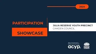 Participation Case Study - Julia Reserve Youth Precinct Camden Council